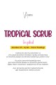 SCRUB TROPİKAL 300 ML SCRUB TROPİKAL 300 ML