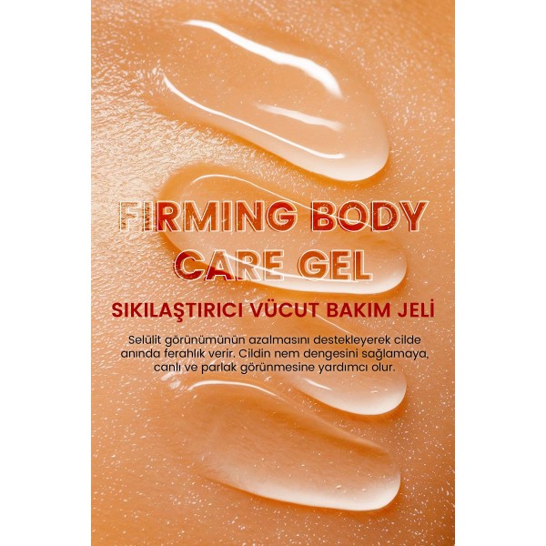 Firming Sıkılaştırıcı Vücut Bakım Jeli 200 ml